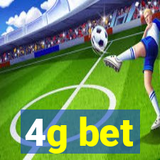4g bet